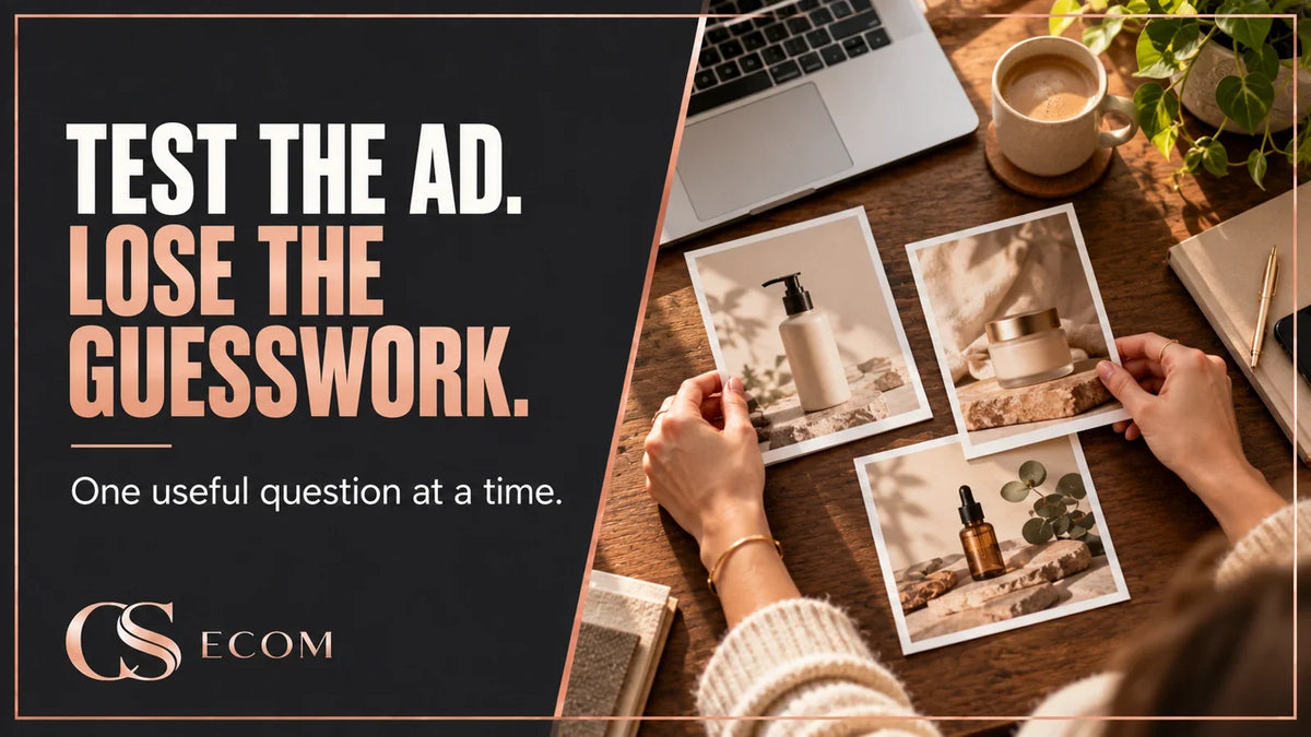 CS Ecom guide: Test the ad. Lose the guesswork. Creative photographs being compared.